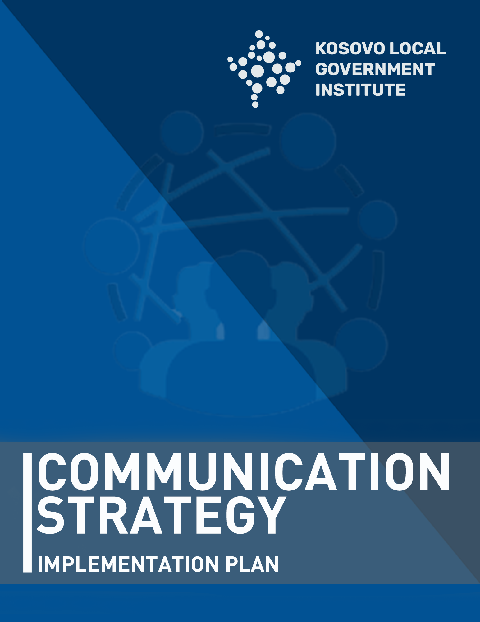 Read more about the article Communication Strategy and Implementation Plan