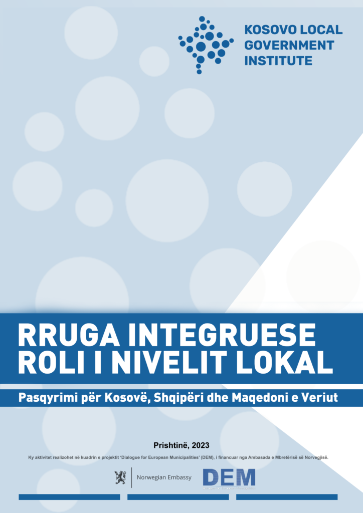 RRUGA INTEGRUESE - ROLI I NIVELIT LOKAL - Pasqyrimi për Kosovë, Shqipëri dhe Maqedoni e Veriut